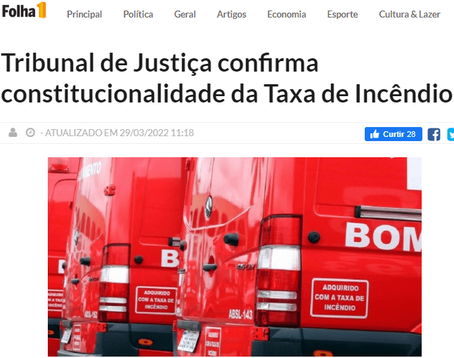 Tribunal de Justiça confirma constitucionalidade da taxa de incêndio – Folha 1