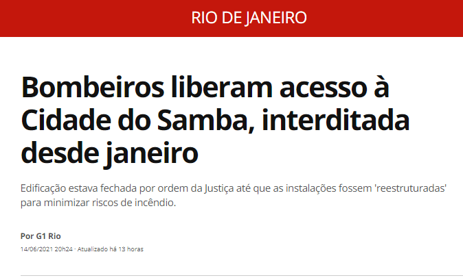 Bombeiros liberam acesso à Cidade do Samba, interditada desde janeiro – G 1