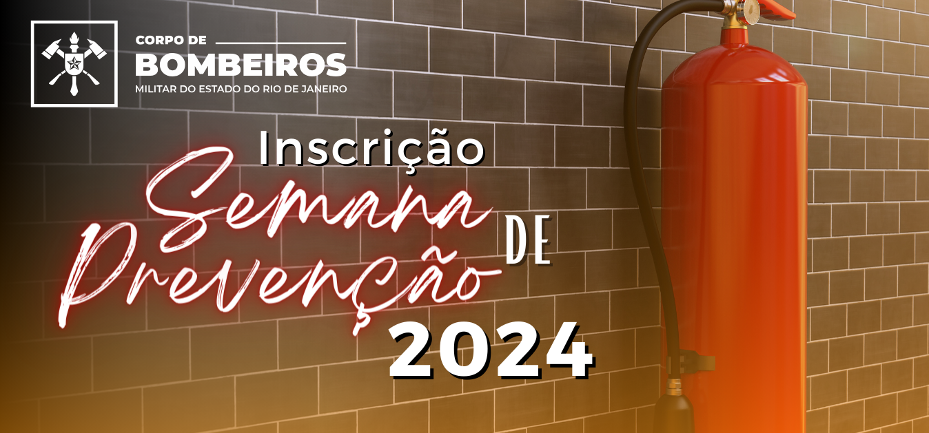 Inscrições abertas para Semana de Prevenção Contra Incêndio e Pânico do CBMERJ⁣​